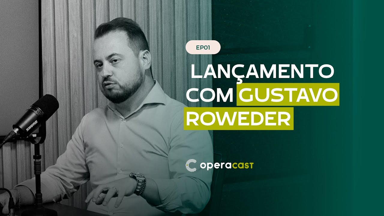 Estreia do OperaCast com Gustavo Roweder | OperaCast #1
