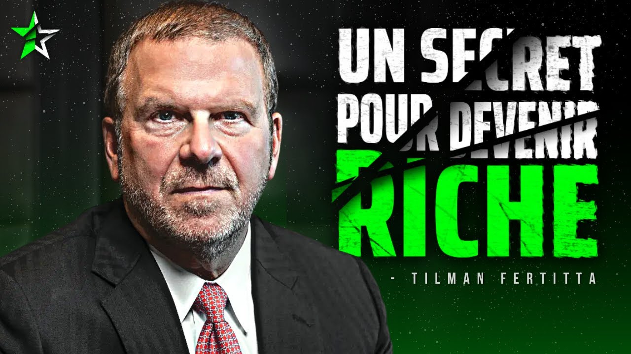 Ce MILLIARDAIRE Partage Ses Conseils Pour Réussir - Tilman Fertitta