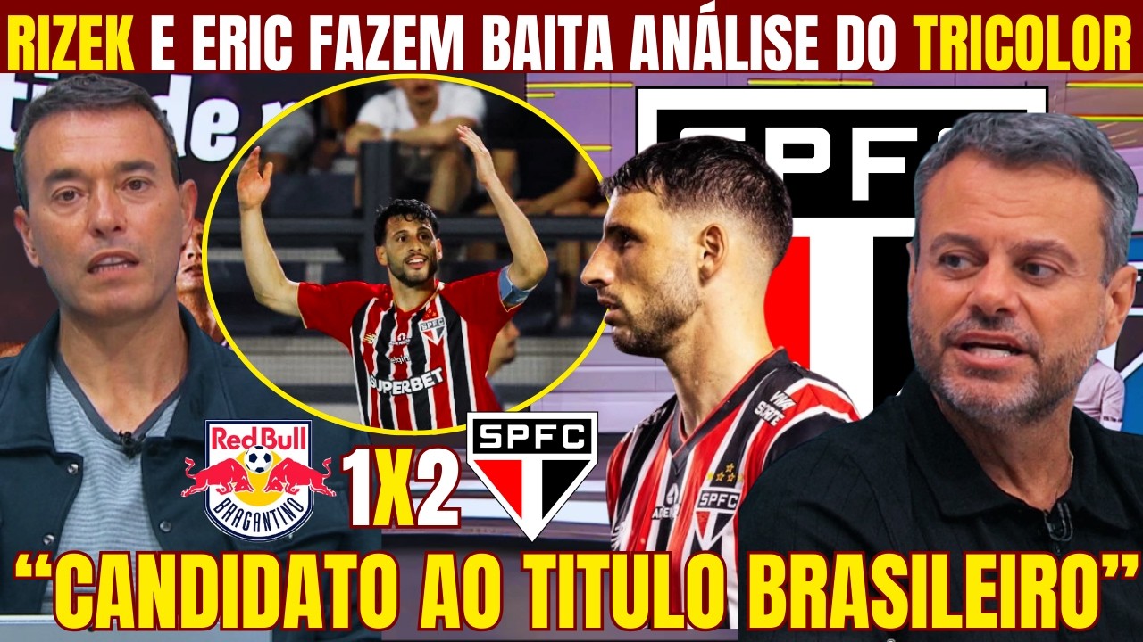 RIZEK E ERIC FARIA SE RENDEM A LIDERANÇA DO SÃO PAULO NO BRASILEIRÃO! 