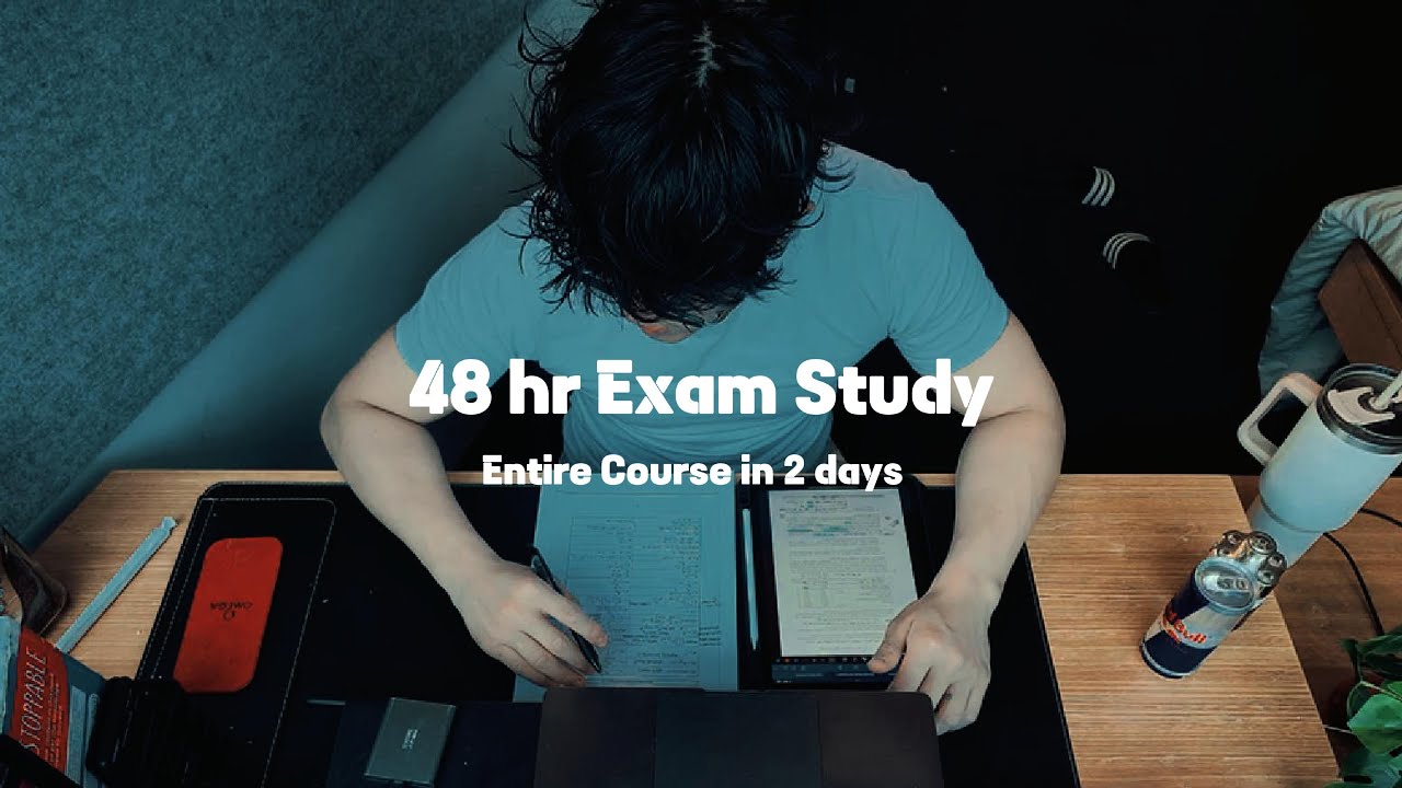 Study With Me: 48 Hours to Cram a Whole Semester (pls send help)