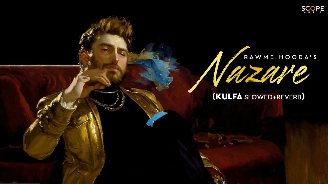 Nazare || Lofi Version ||  Rawme Hooda || Zindagi ke le Riya Nazare || KULFA #haryanvisong #haryana