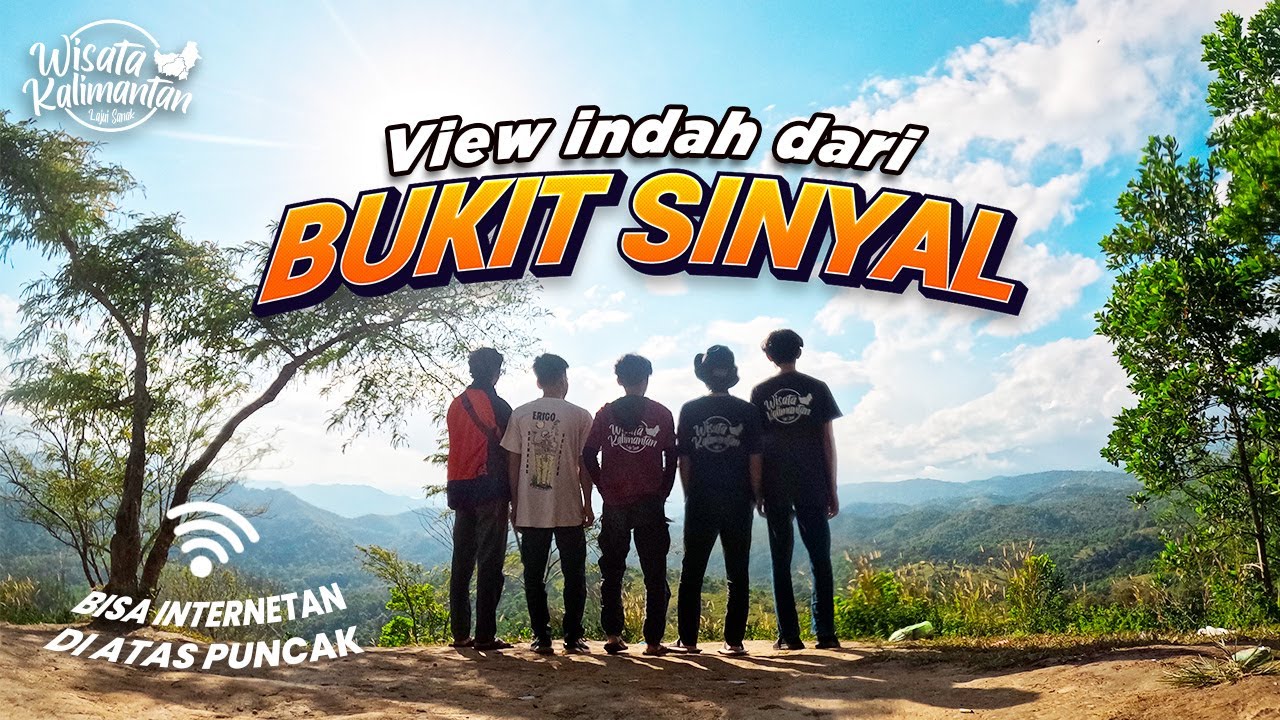 TANJAKAN AKHIR YANG MENGURAS TENAGA DI BUKIT SINYAL ⛰  - ARANIO - Wisata Kalimantan