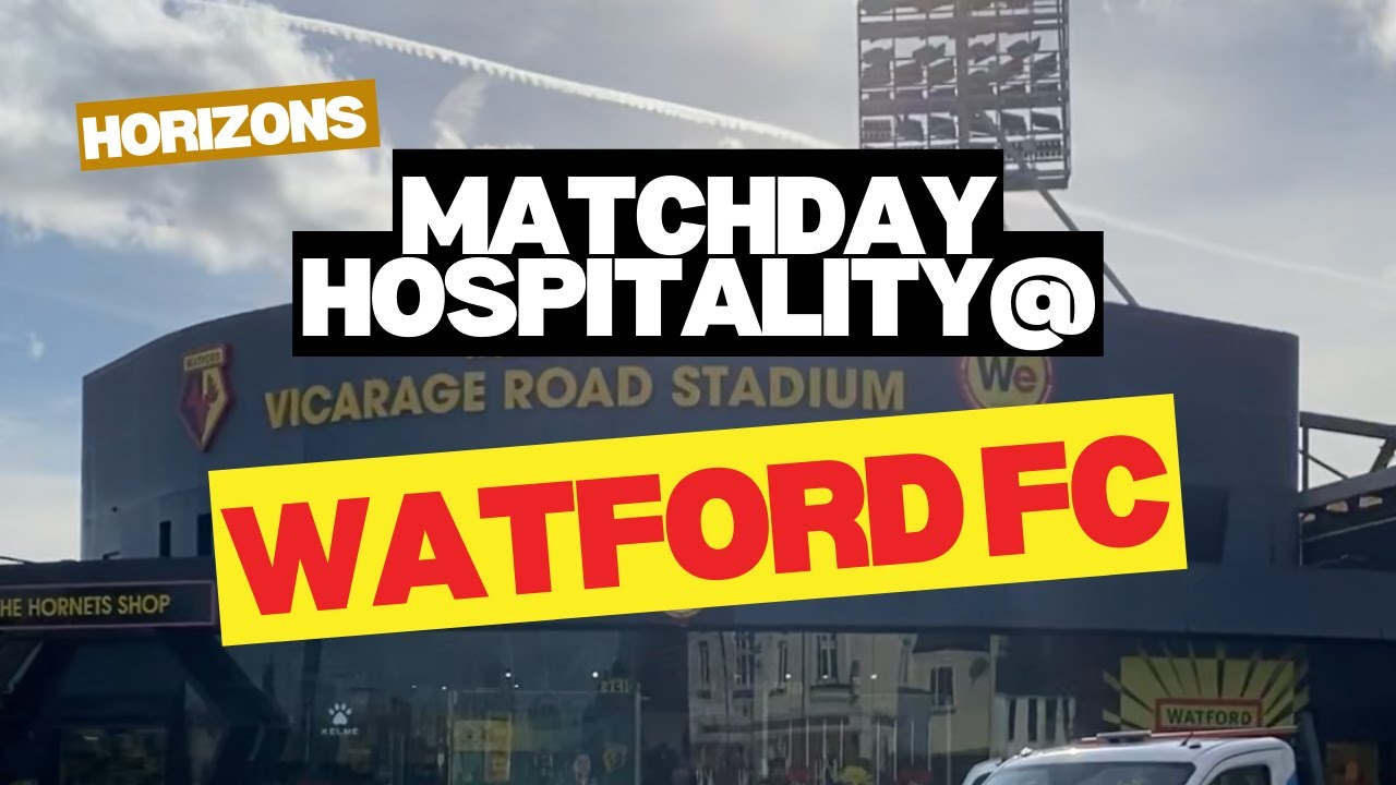 Watford hospitality in Horizons - REVIEWED 👀