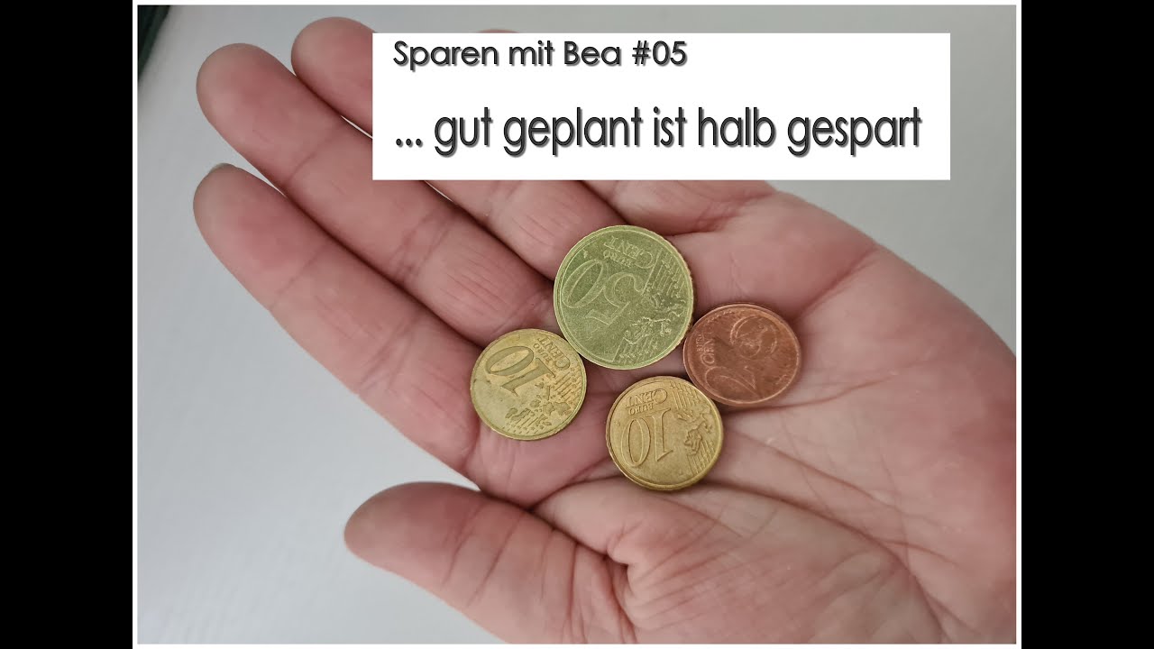 Sparen mit Bea #05 - Gut geplant ist halb gespart - Sparen beim Einkaufen - Tipps fürs Einkaufen