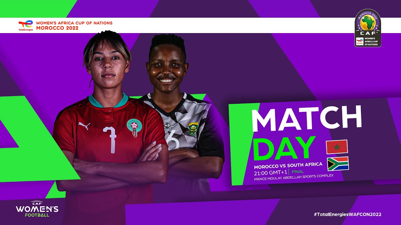 Morocco vs. South Africa - TotalEnergies Women's Africa Cup of Nations 2022 - FINAL