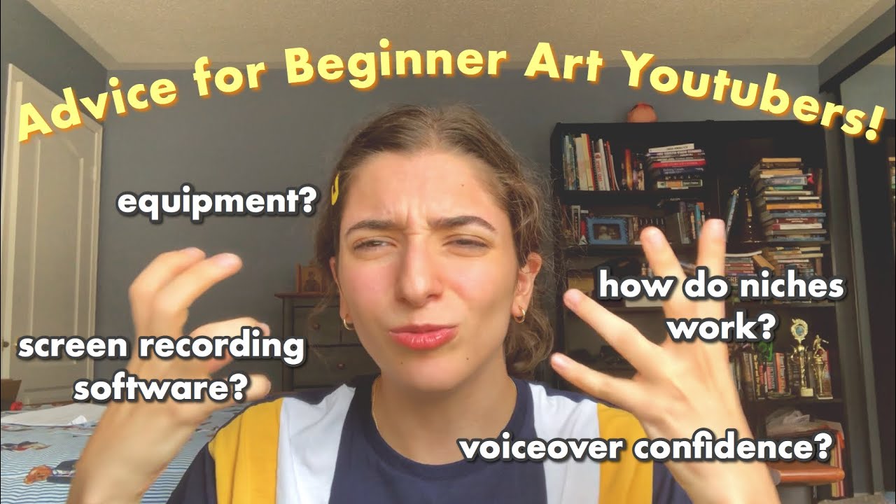 how to start an art channel! ★ youtube advice for beginners