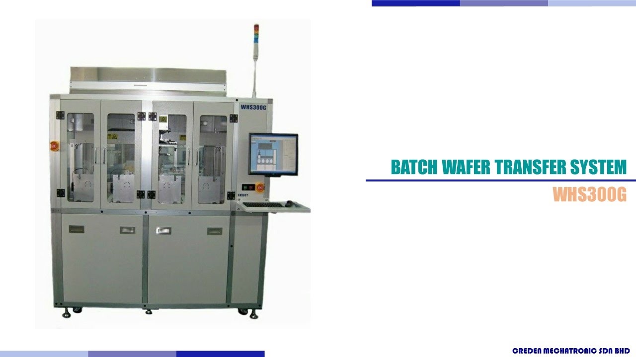 Batch Wafer Transfer System - WHS300G