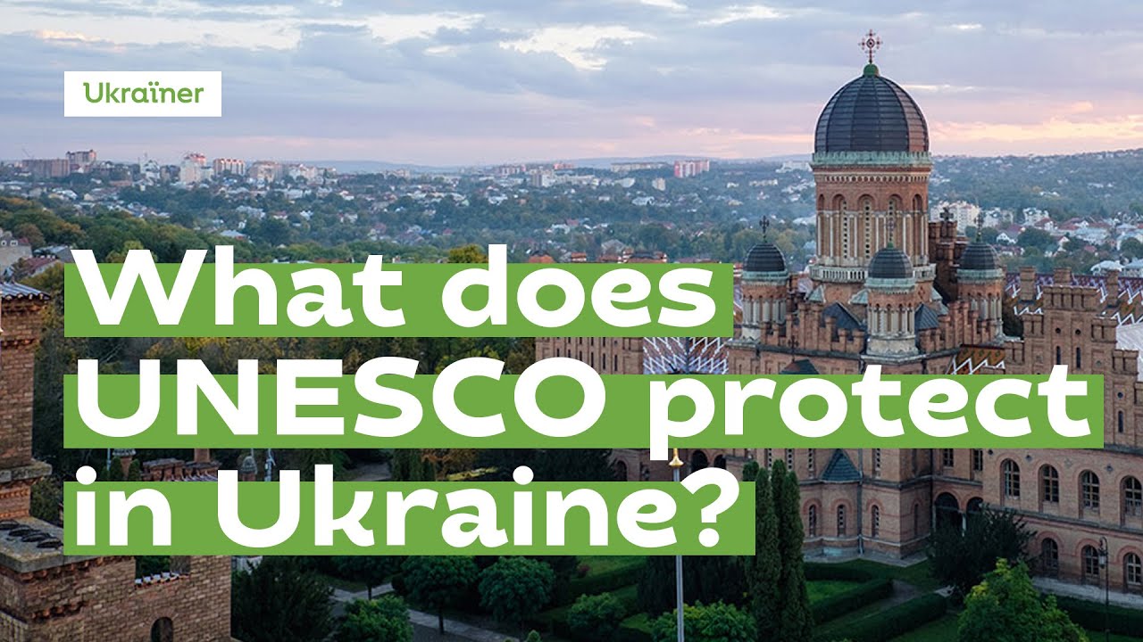 Что защищает ЮНЕСКО в Украине? &middot; Українер