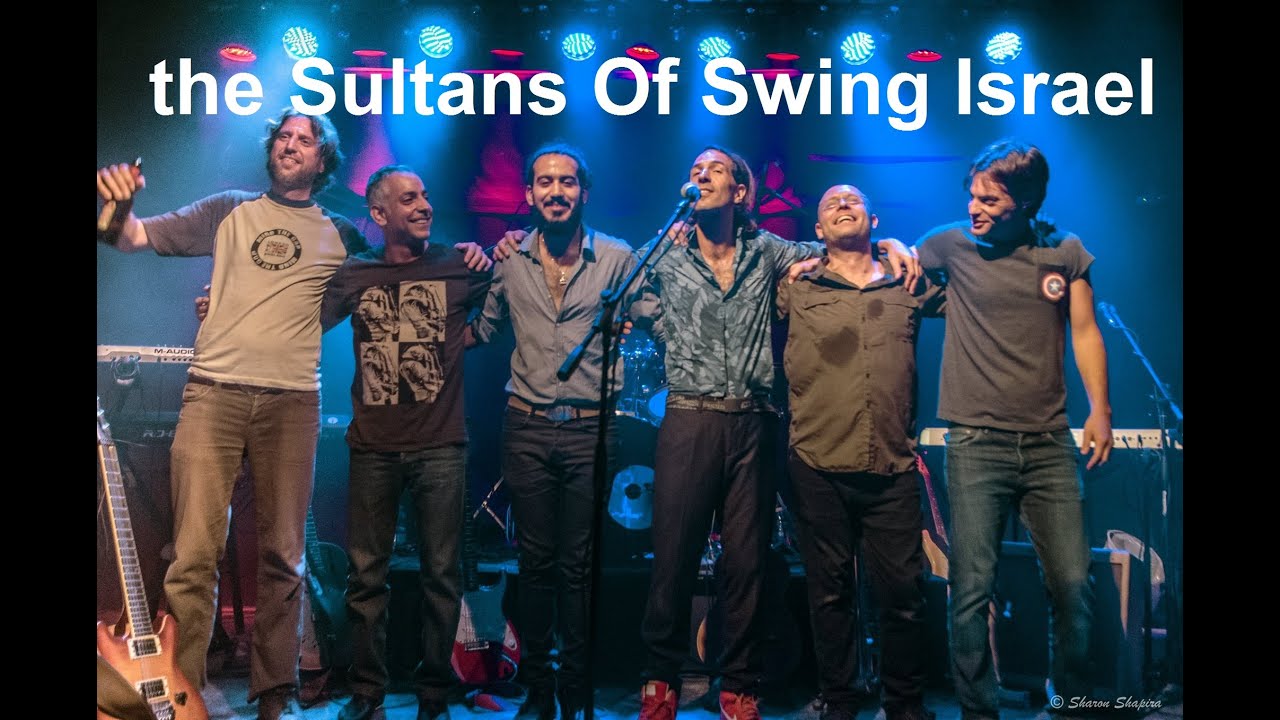 The Sultans Of Swing Israel