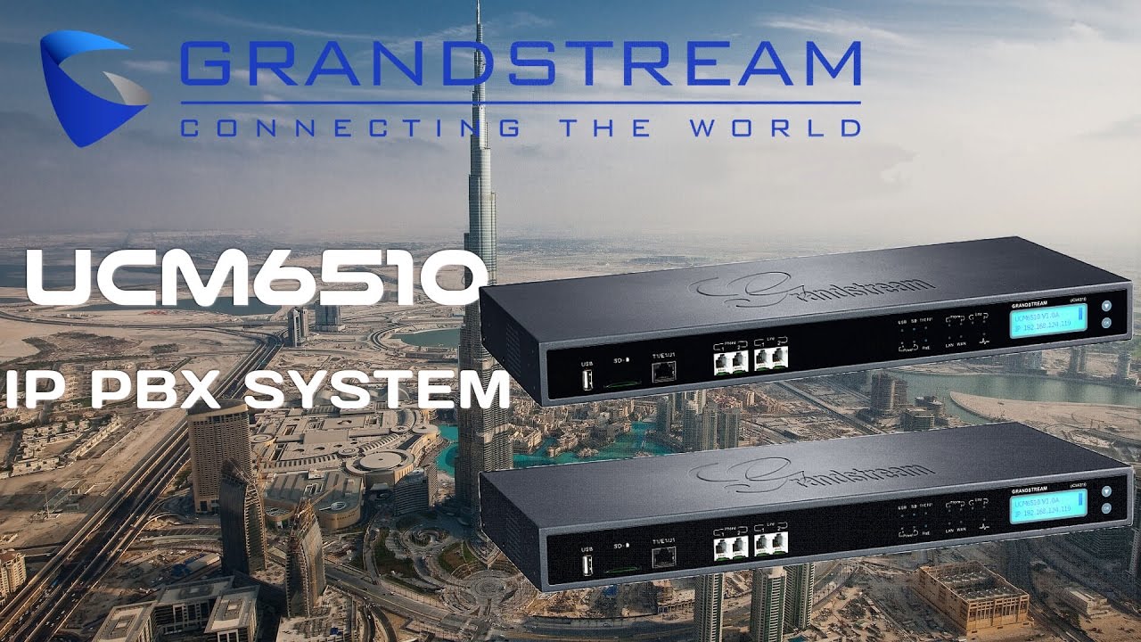 Grandstream UCM6510 IP PBX Dubai | Grandstream Telephone System UAE