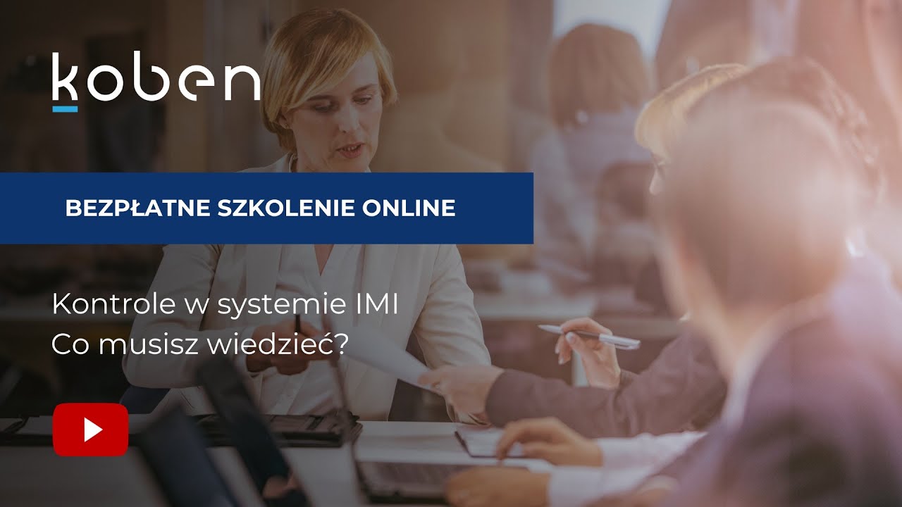 Kontrole w systemie IMI - co musisz wiedzieć?