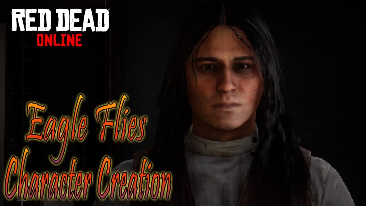 Red Dead Redemption 2 Online Eagle Flies Character Creation