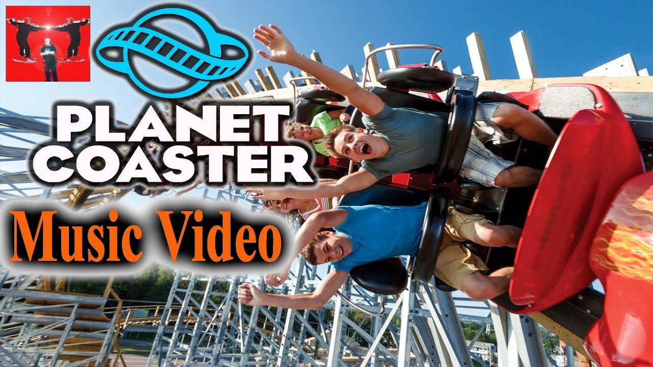 Planet Coaster Music Video GMV