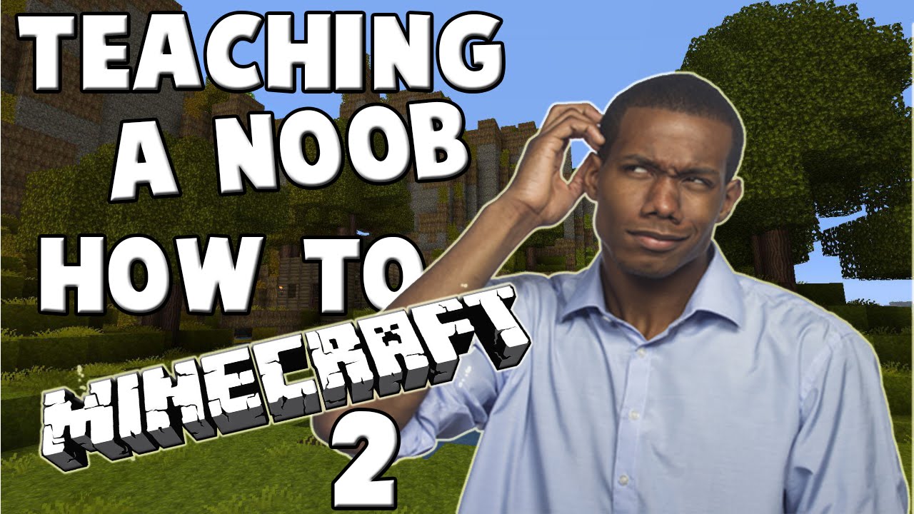 Wasshole Craft Funny Moments (TEACHING A NOOB HOW TO MINECRAFT) PART 2