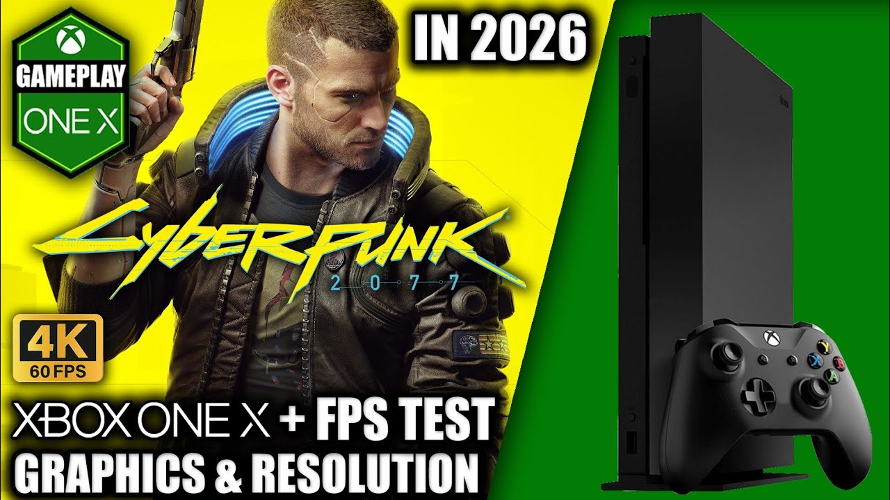 Cyberpunk 2077 in 2026 - Xbox One X Gameplay + FPS Test