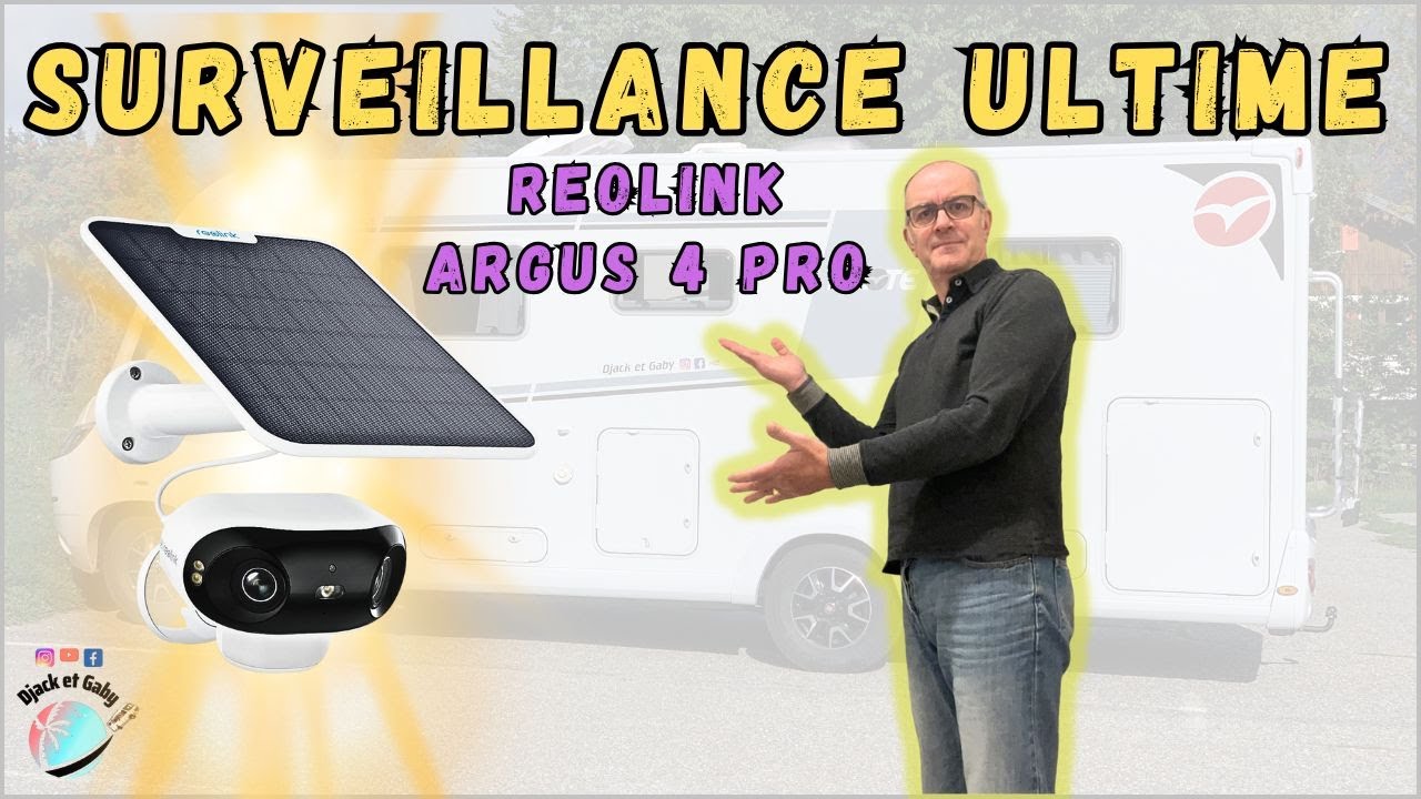 Sécurité en camping car : notre avis sur la Reolink 4 Pro #85 #campingcar #camera #djacketgaby