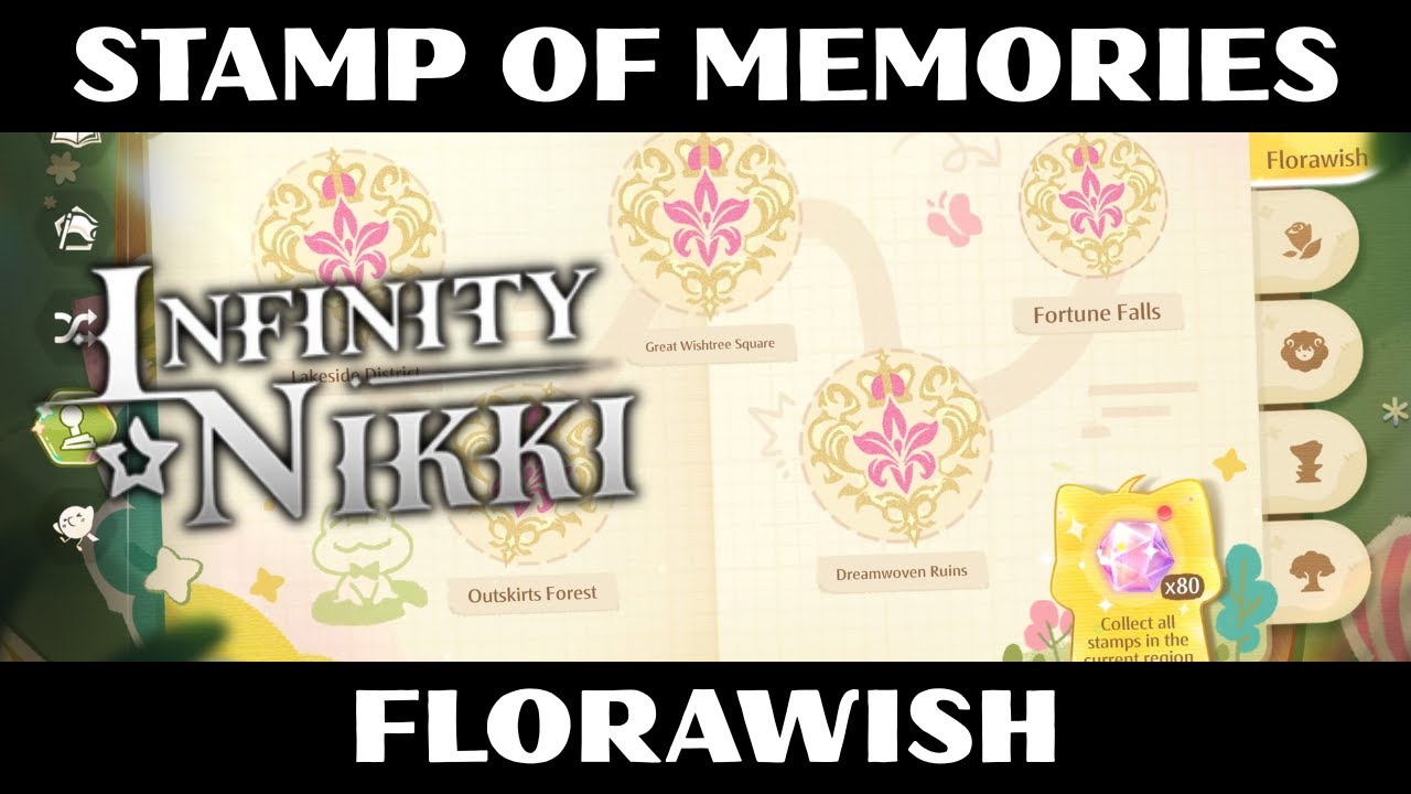 Stamp of Memories - ALL Florawish Locations | Infinity Nikki 1.11