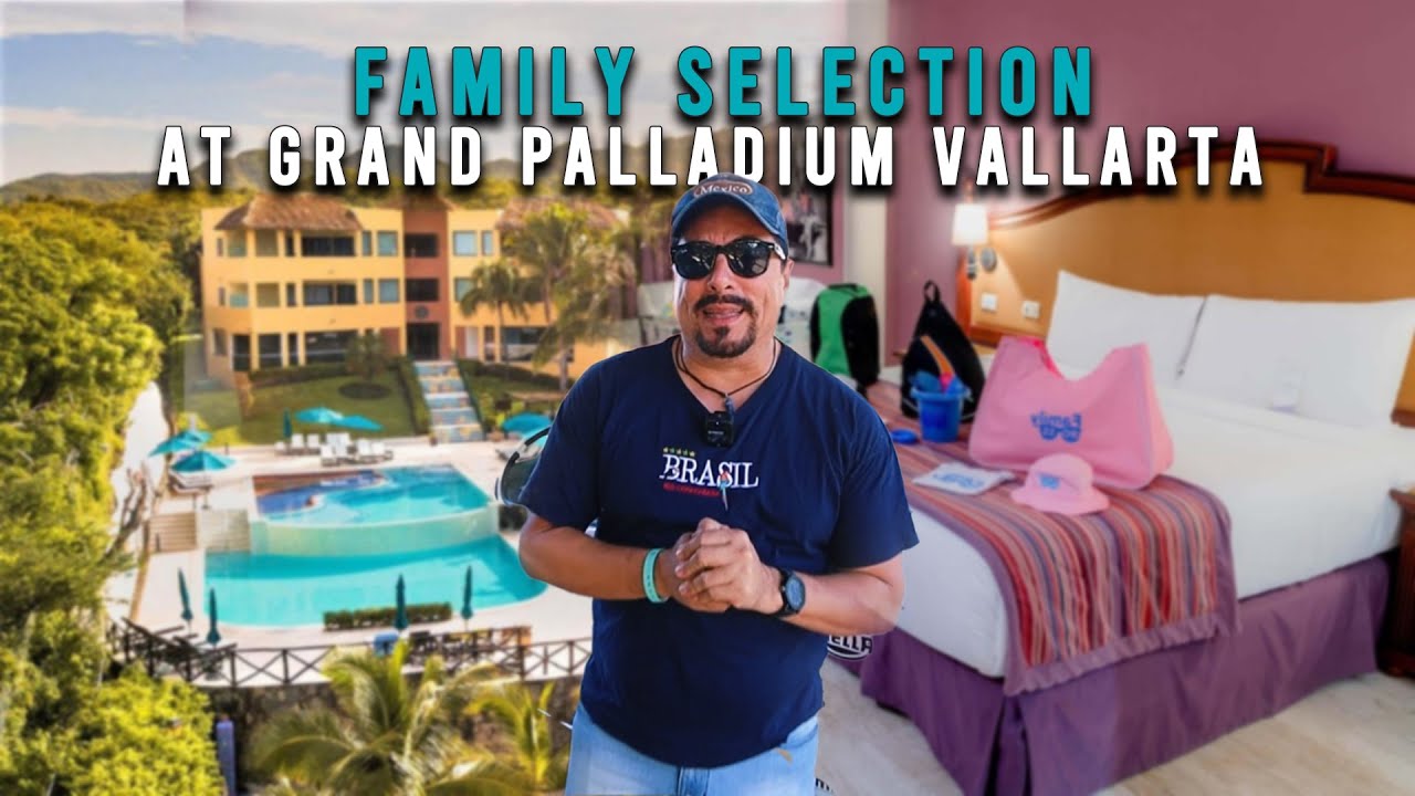 Alfredo Recomienda | Family Selection at Grand Palladium Vallarta Resort & Spa - #viajomexico