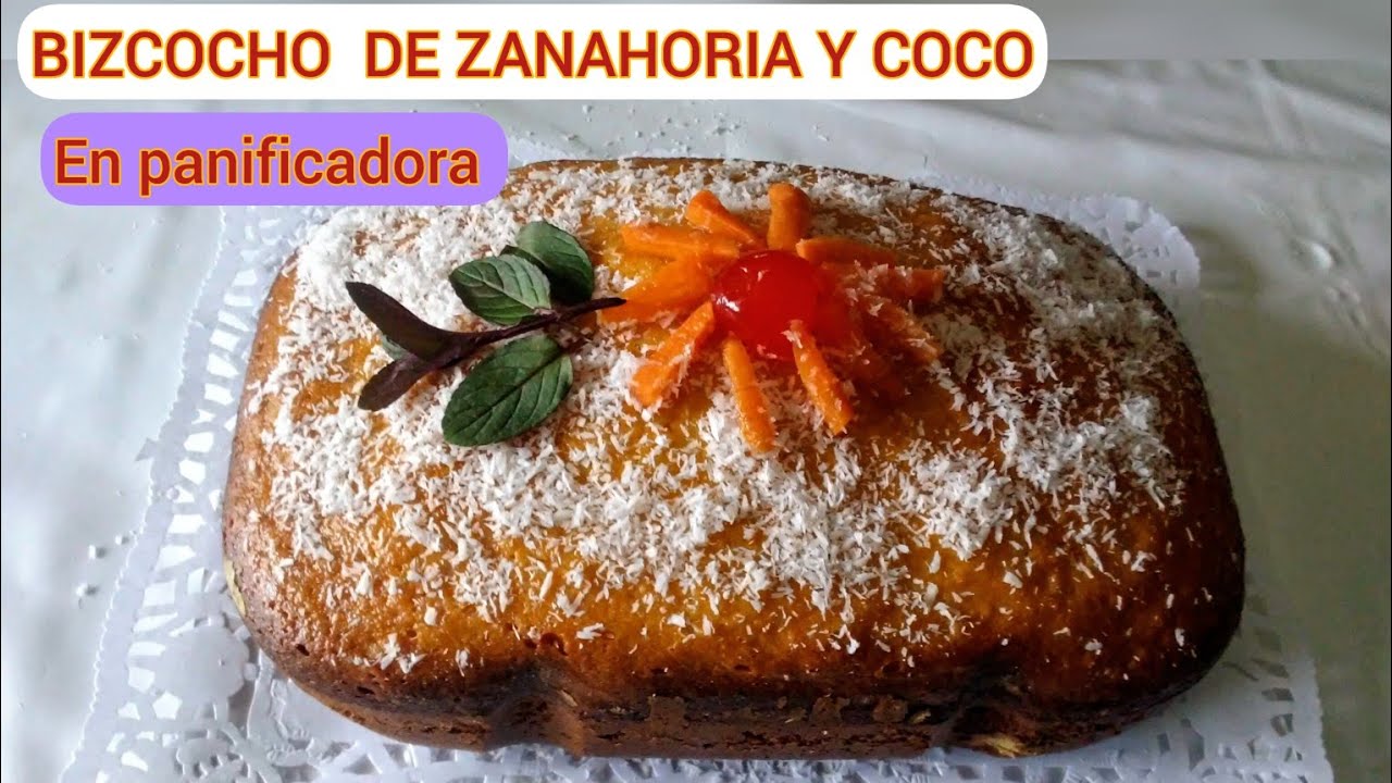 Mira que maravilla de BIZCOCHO con  ZANAHORIA Y COCO. Facilísimo.  EN PANIFICADORA