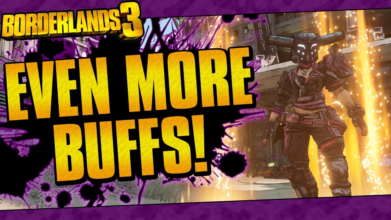 Borderlands 3 | EVEN MORE BUFFS! (Hotfix Notes March 5th, 2020)