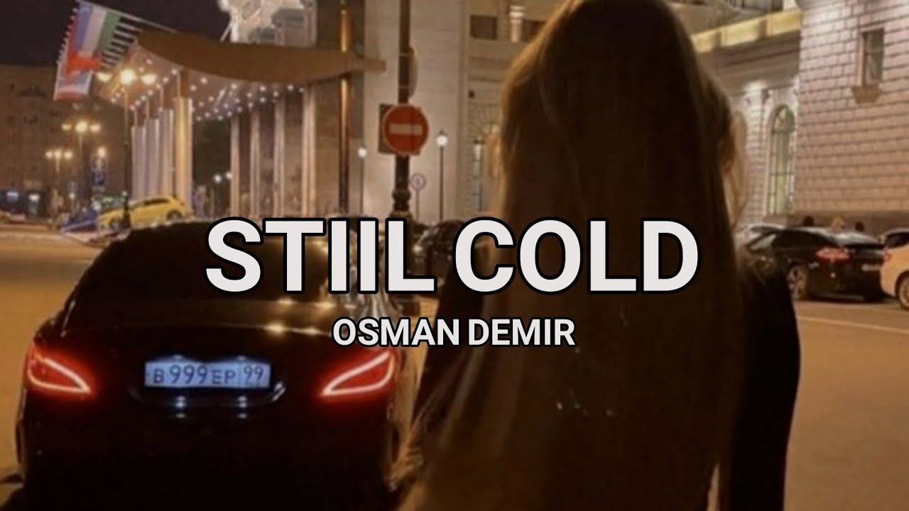 Osman Demir - StilCold ( New Version )
