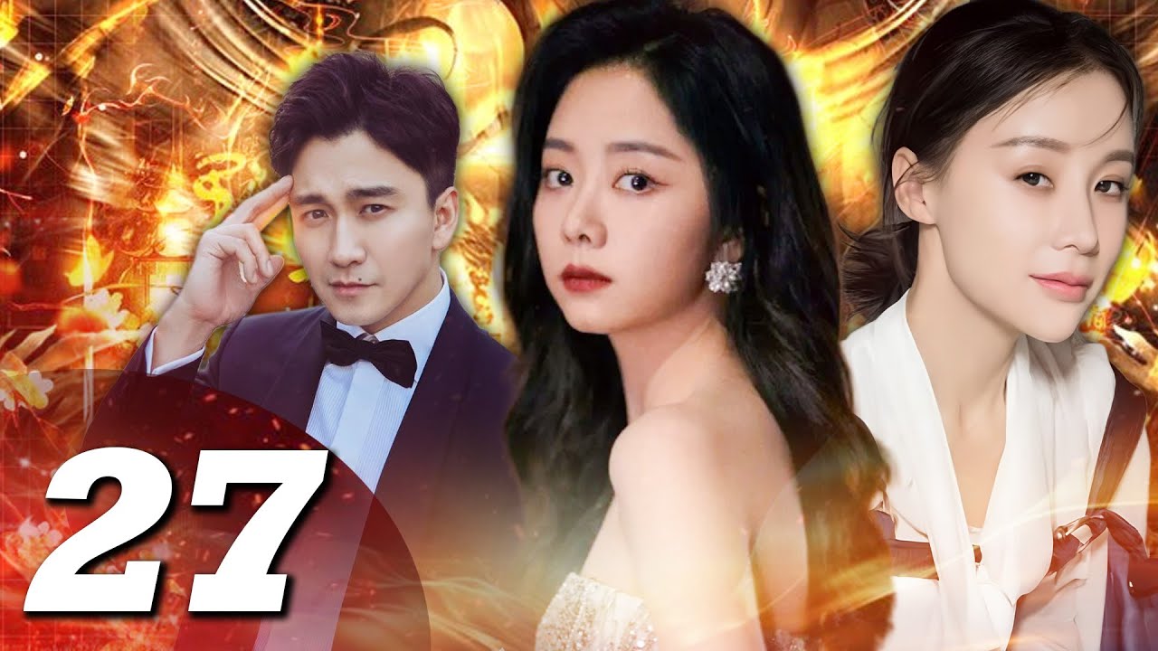 VÁN CỜ GIA TỘC [Lồng Tiếng] Tập 27 | Phim Dân Quốc Tâm Lý Tình Cảm Đỉnh Cao 2026 | Đàm Tùng Vận