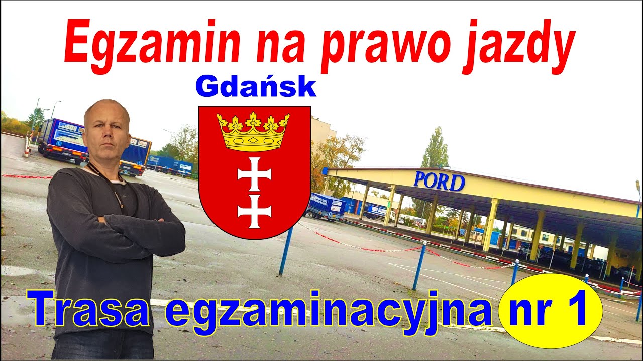 Egzamin na prawo jazdy GDAŃSK TRASA EGZAMINACYJNA NR 1