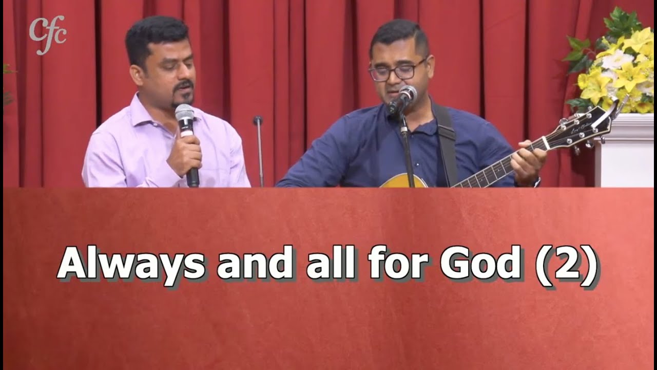 Always and all for God!