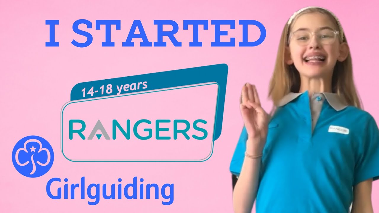 I started RANGERS GIRLGUIDING! & Small Haul