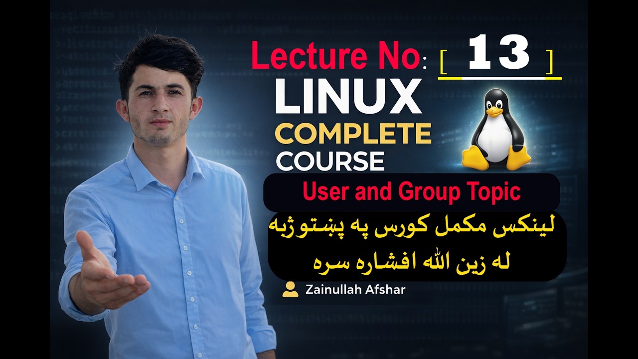Lecture #13Linux User and Group related topic In Pashto By Zainullah  Afshar