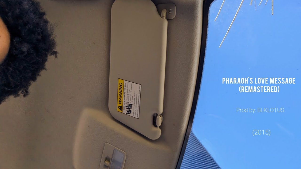 BLKLOTUS. - Pharaoh's Love Message (Official Audio) (Remastered) (2015)