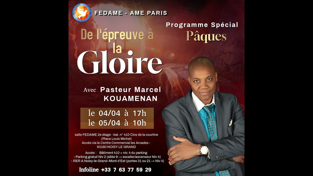 Programme Sp&eacute;cial P&acirc;ques - Pasteur Marcel KOUAMENAN -  Samedi 04/04 - AME PARIS