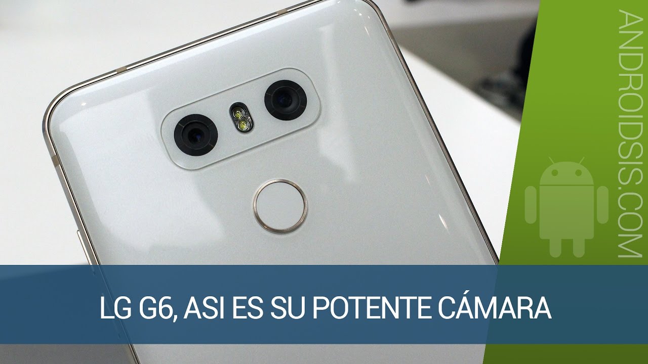 LG G6, así funciona su potente cámara