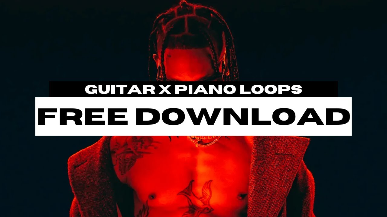 ROYALTY FREE GUITAR X PIANO LOOP KIT/SAMPLE PACK