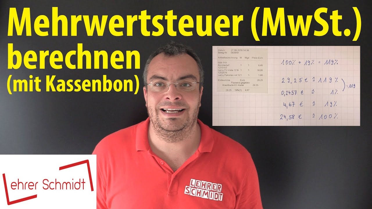 Mehrwertsteuer (MwSt.) berechnen - Beispiel mit Kassenbon | Lehrerschmidt - einfach erklärt!