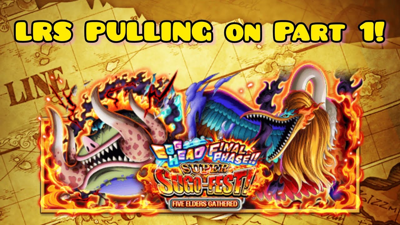 LRS PULLS ON Egghead Final Phase Super Sugo-Fest: Five Elders Gathered Part 1! [OPTC]