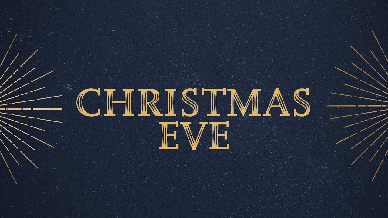 Christmas Eve Service | 2025