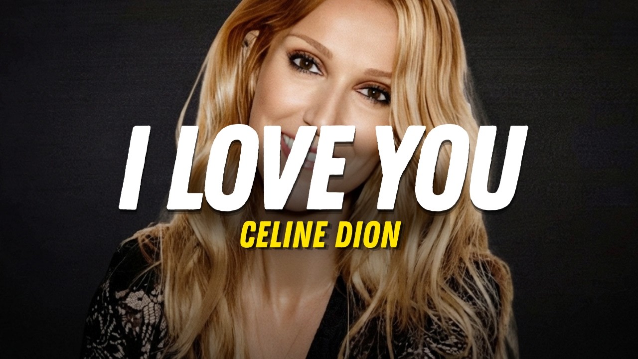 Celine Dion ❤️ I love you ❤️(SUB/ESPAÑOL)