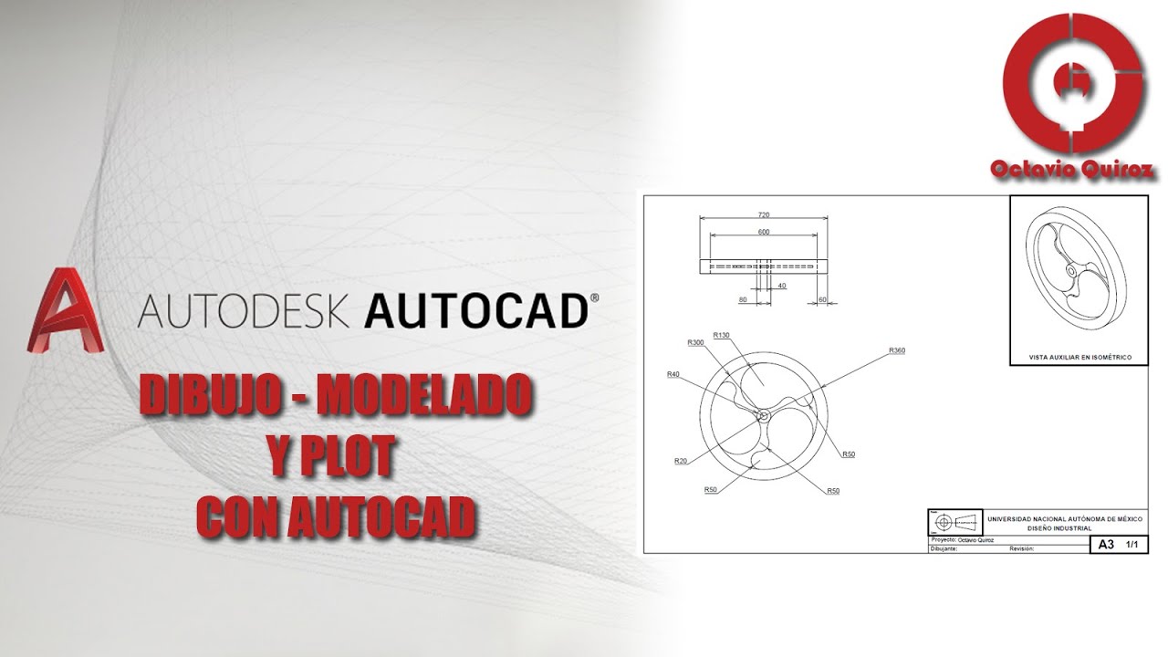 Dibujo y Modelado e Impresión - Drawing and Modeling and Plot - AutoCAD