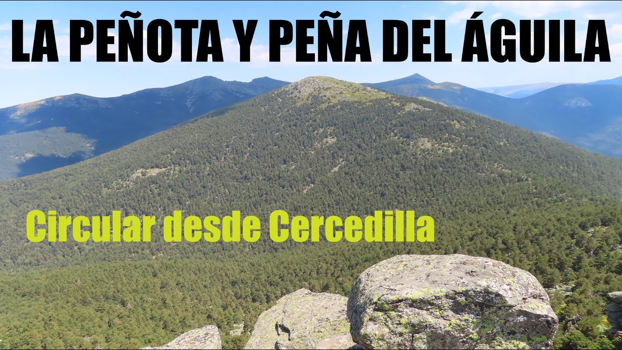 LA PEÑOTA Y PEÑA DEL ÁGUILA CIRCULAR DESDE CERCEDILLA | SIERRA DE GUADARRAMA-MADRID/SEGOVIA