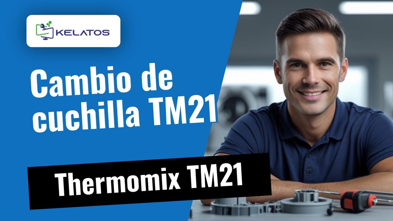 ¿Cuchilla dañada en Thermomix TM21? 🛠️ Cambio de cuchilla