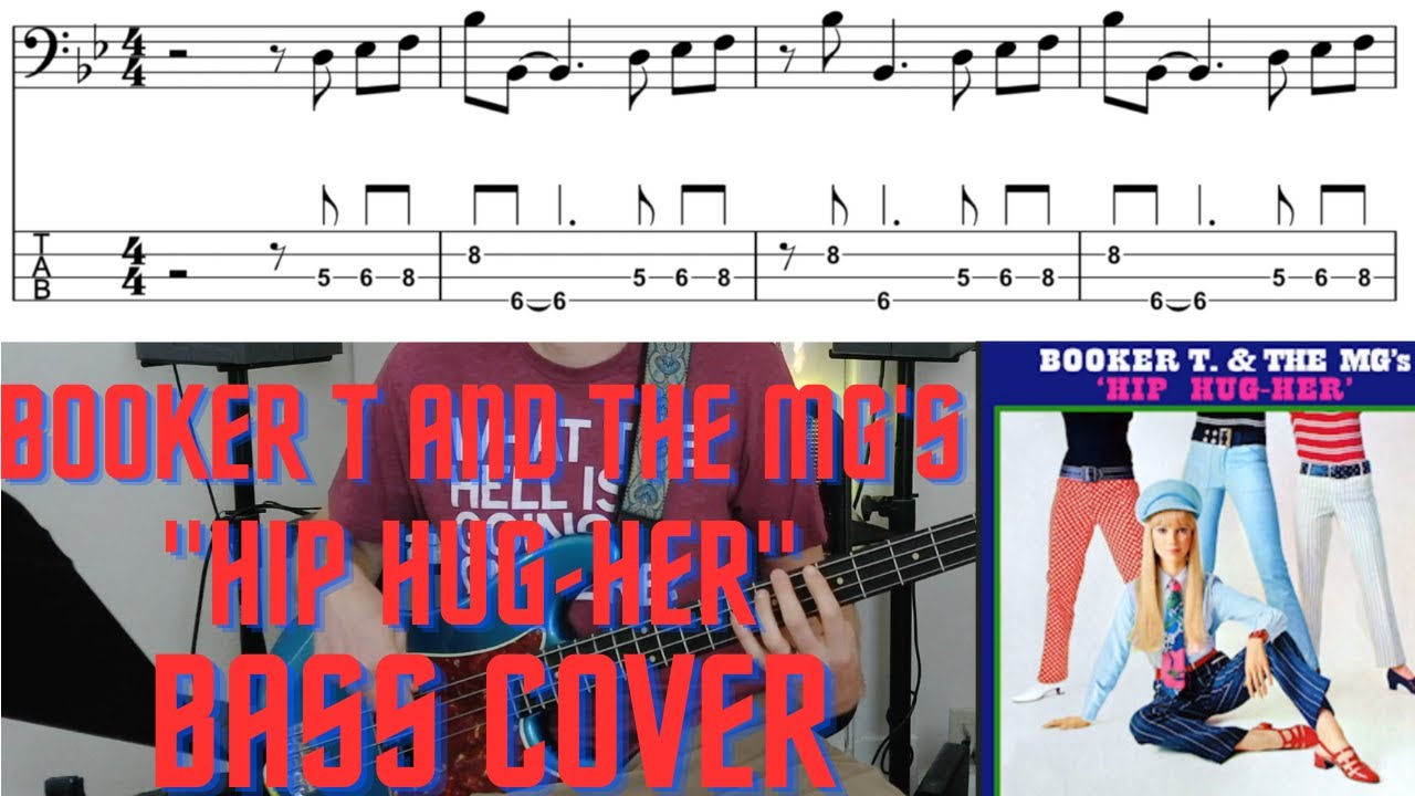 Booker T and the MG's - Hip Hug Her (Bass Cover with Notation and Tab) Donald Duck Dunn