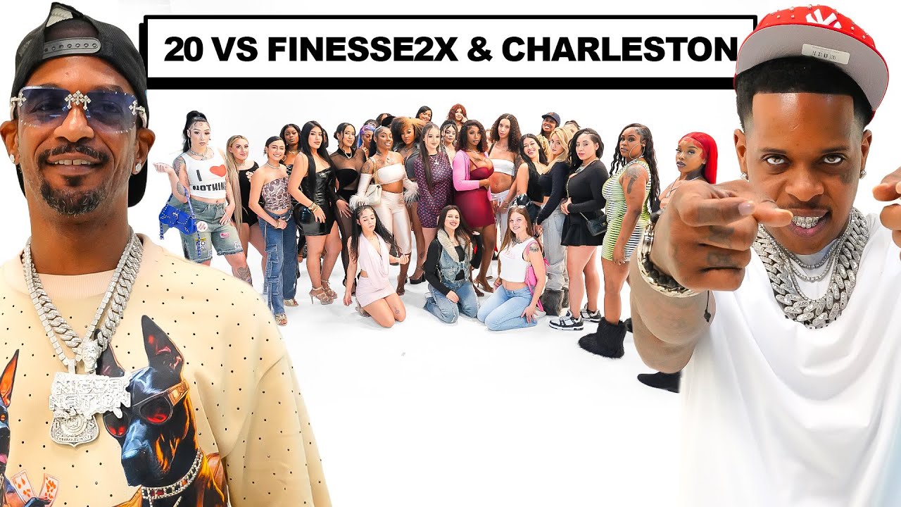 20 WOMEN VS 2 COMEDIANS : CHARLESTON WHITE & FINESSE2TYMES