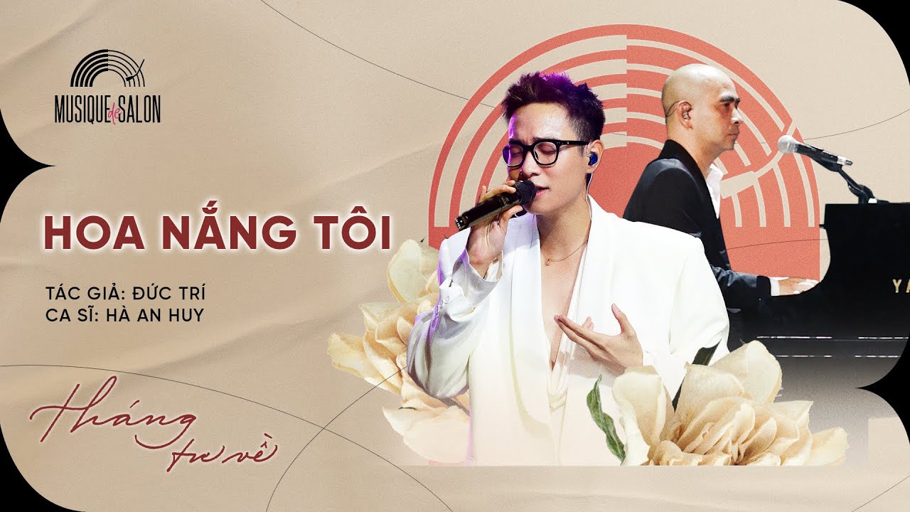 HOA NẮNG TÔI - Hà An Huy | Sáng tác: Đức Trí | Musique de Salon