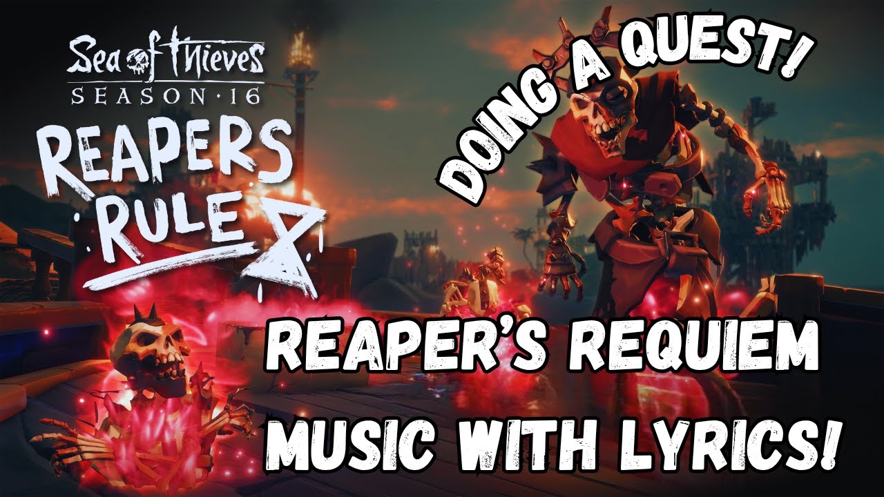 Reaper's Requiem (Lyrics) - Sea of Thieves Reaper’s Bones Quest Gameplay #seaofthieves #games #sot