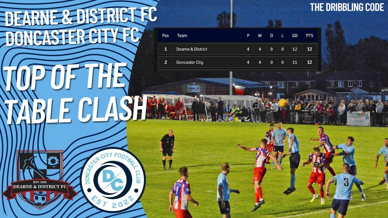 Top of the table clash - Dearne & District FC v Doncaster City FC - Non League