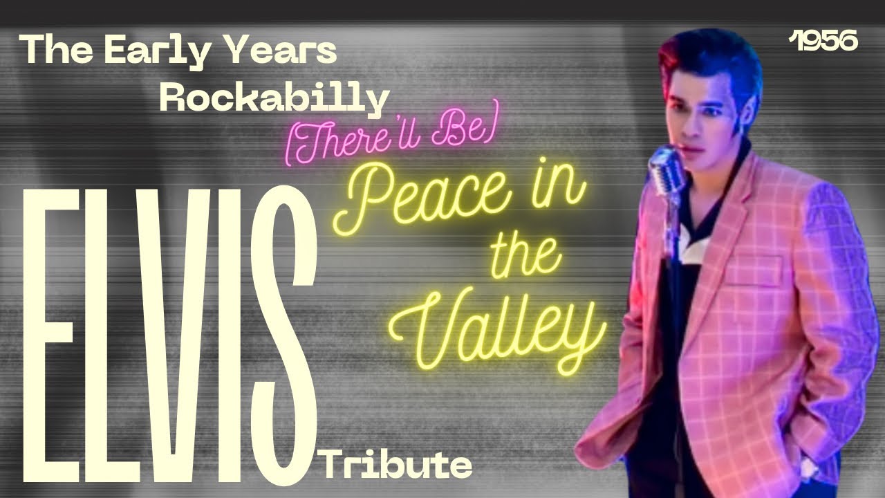 Rockabilly 1950’s Elvis Tribute “Peace in the Valley”