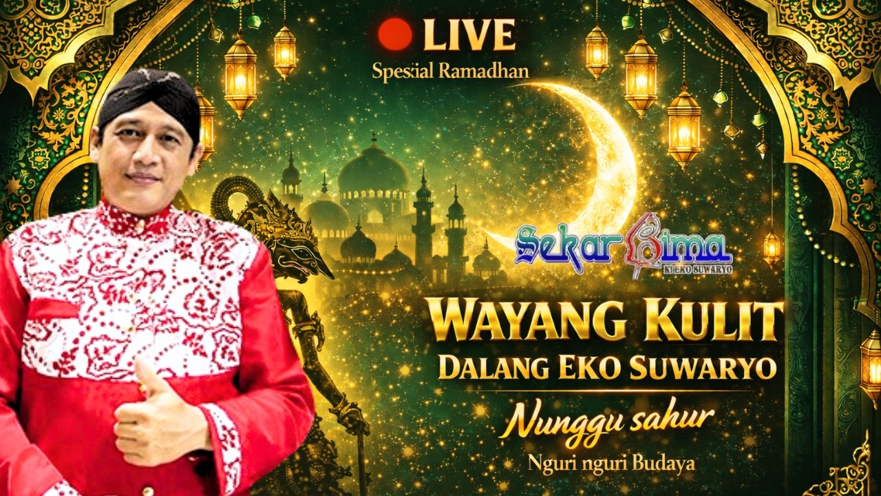 🔴 VIRAL MALAM INI! LIVE WAYANG KULIT DALANG EKO SUWARYO 🌙 SPESIAL RAMADHAN Nunggu Sahur Sampai Imsak