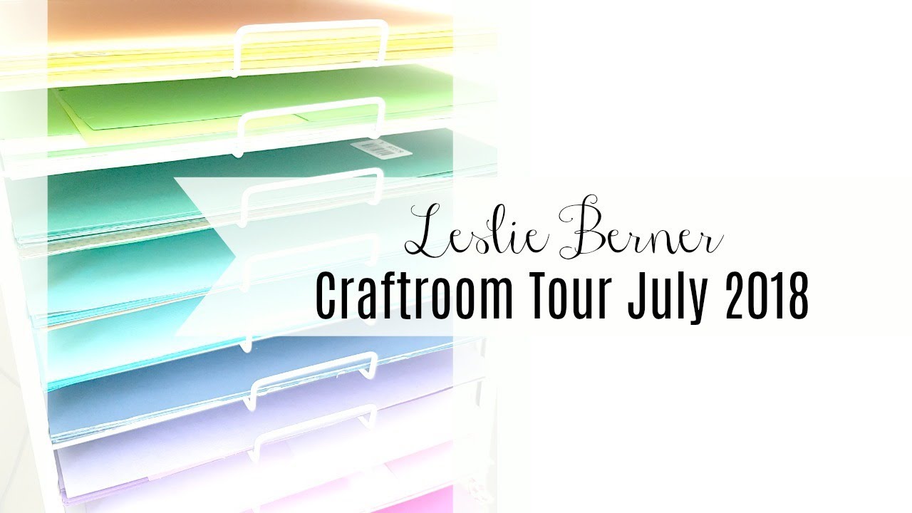 Craft Room tour July 2018