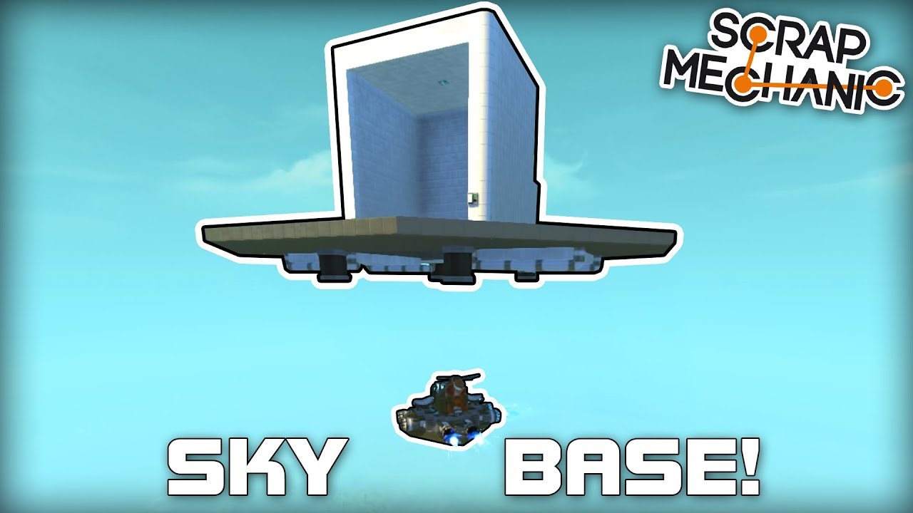 Adjustable Skybase with Auto Tracking Elevator! (Scrap Mechanic #322)